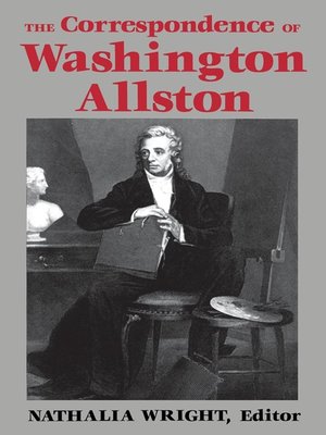 cover image of The Correspondence of Washington Allston